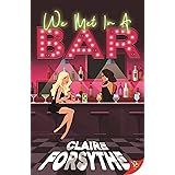 We Met in a Bar