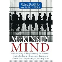 McKinsey Mind: Understanding and Implementing the Problem-solving