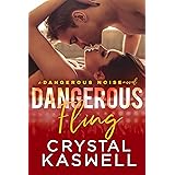 Dangerous Fling (Dangerous Noise Book 4)