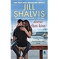 About That Kiss: A Heartbreaker Bay Novel: 5