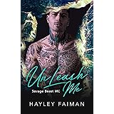 UnLeash Me (Savage Beast MC Book 4)