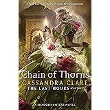 Chain of Thorns (The Last Hours Book 3) (English Edition)