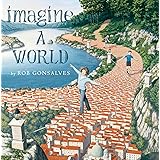 Imagine a World (Imagine a...)