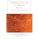 Anthology of Classical Myth: Primary Sources in Translation