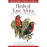 Birds of East Africa: Kenya, Tanzania, Uganda, Rwanda, Burundi (Princeton Field Guides)