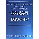 Diagnostic and Statistical Manual of Mental Disorders 5/e TR (DSM-5-TR)