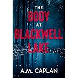 The Body at Blackwell Lake: An Amateur Sleuth Paranormal Mystery