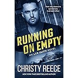 Running On Empty: An LCR Elite Novel (LCR Elite (Last Chance Rescue Elite) Book 1)