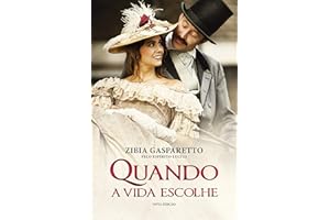 Quando a vida escolhe (Portuguese Edition)