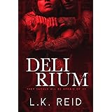 Delirium (Sins of Ophelia Aster Book 4)