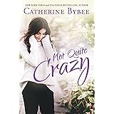 Not Quite Crazy