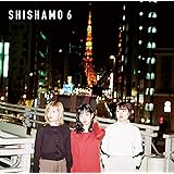 SHISHAMO 6