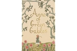 Anne of Green Gables (Wordsworth Collector's Editions)