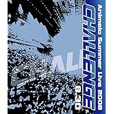 Animelo Summer Live 2008-Challenge-8.30 [Blu-ray]