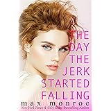 The Day the Jerk Started Falling (Jerk Duet Book 2)