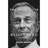 The Many Lives of Michael Bloomberg
