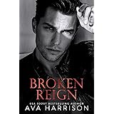 Broken Reign: An Enemies-to-Lovers Romance (The Corrupt Empire)