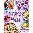 How To BAKE Anything Gluten-free', A Gluten-Free Baking Cookbook