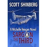 Sargon the Third: A Riveting Spy Thriller (Michelle Reagan Book 4)