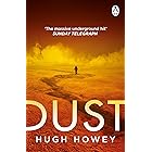 Dust: The thrilling dystopian series, and the #1 drama in history of Apple TV (Silo) (Wool Trilogy Series Book 3) (English Ed
