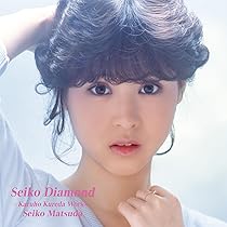 Amazon.co.jp: Seiko Diamond －Karuho Kureda Works－ - 松田聖子