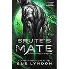 Brute's Mate: A Dark Sci-Fi Alien Romance (Worldship Brides Book 3)