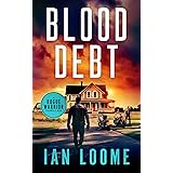 Blood Debt (A Rogue Warrior Thriller Book 2)