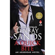 A Quick Bite: An Argeneau Novel: 01 : Sands, Lynsay: Amazon.sg: Books