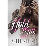 Hold Still: A Second Chance Rock Star Romance (The Hold series Book 7)