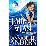 Lady At Last (Lord Love a Lady Book 4)