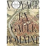 絵で旅する ローマ帝国時代のガリア