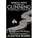 Cunning (Infidelity Book 2)