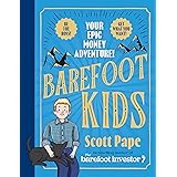 Barefoot Kids: The new #1 bestseller from the Barefoot Investor