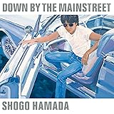 DOWN BY THE MAINSTREET