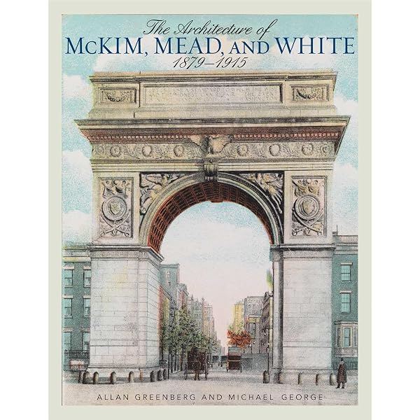 Amazon | McKim, Mead & White: The Masterworks | White, Samuel G