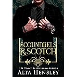 Scoundrels & Scotch: A Dark Billionaire Romance (Spiked Roses Billionaire's Club Book 3)