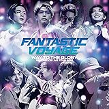 FANTASTICS LIVE TOUR 2021 "FANTASTIC VOYAGE" ~WAY TO THE GLORY~ LIVE CD(CD2枚組))