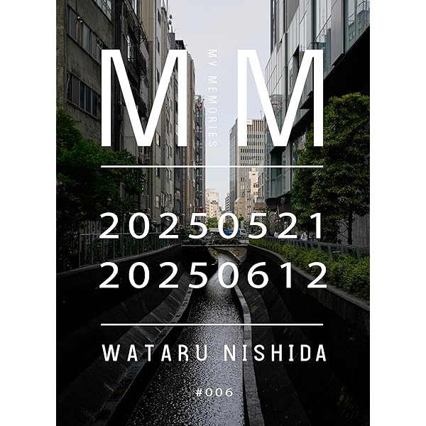 M|M 20250501 – 20250503: MY MEMORIES #001 | 西田 航 | 写真