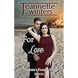 For Love (Turchetta's Promise Book 6)