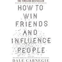 How to Win Friends and Influence People