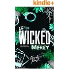 WICKED MERCY: A Dark Mafia Romance of Obsession and Control (The Moretti Empire Book 2)