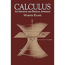 Amazon | Calculus: An Intuitive and Physical Approach (Second