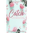 Catch (Destined Hearts Book 1)
