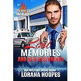 Lost Memories and New Beginnings: A Clean, Christian Medical Romantic Suspense (The Men of Fire Beach Book 2)