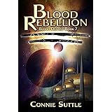 Blood Rebellion: Blood Destiny, Book 7