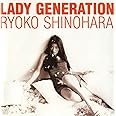 Lady Generation~淑女の世代~