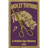 He Dies and Makes no Sign: A Golden Age Mystery (Dr Constantine Book 3)