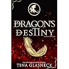 A Dragon's Destiny (The Dragons Series Book 1)
