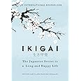 Ikigai: The Japanese secret to a long and happy life