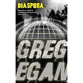 Diaspora: The dark, post-apocalyptic thriller perfect for fans of BLACK MIRROR and Philip K. Dick